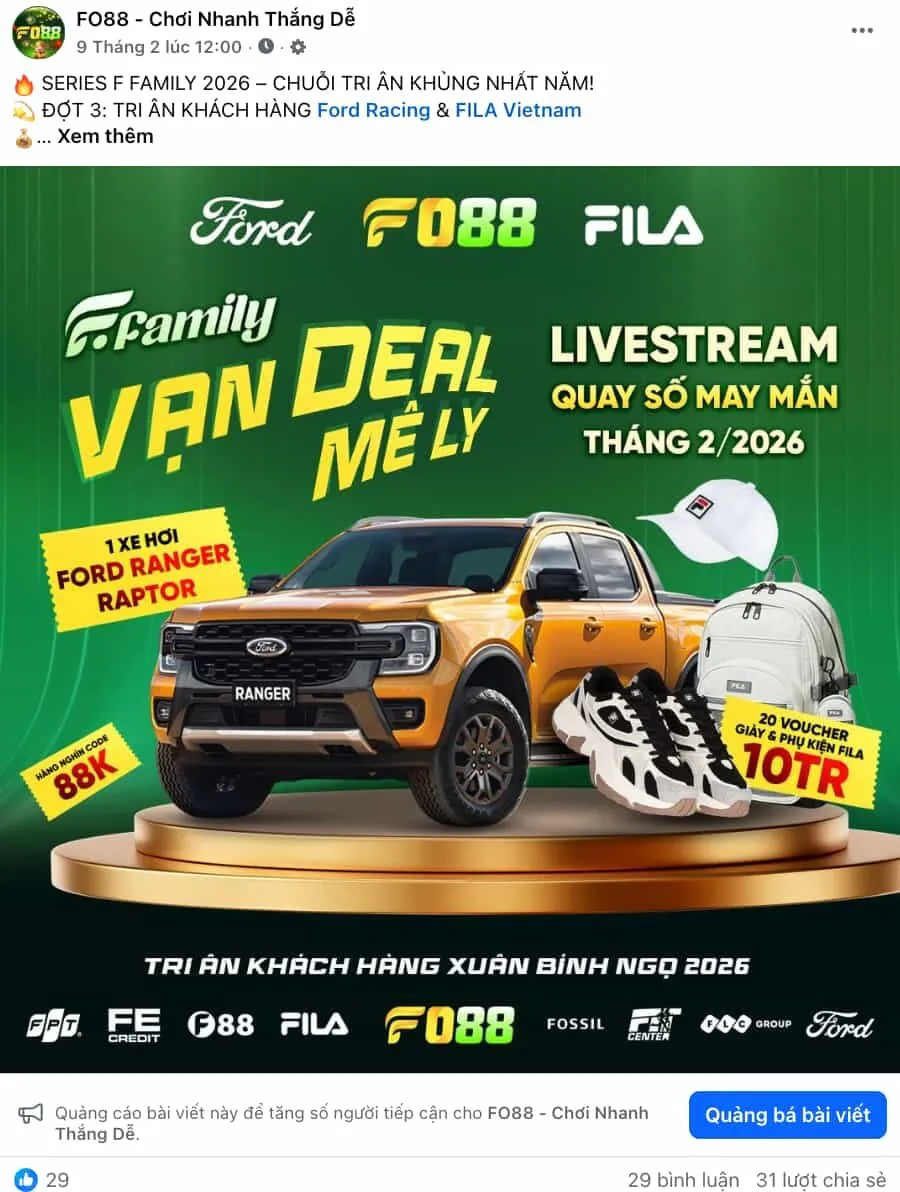 Các giải thưởng trong đợt 3 chương trình "F Family" bao gồm xe Ford Ranger Raptor trị giá 2 tỷ đồng và 20 voucher Fila 10 triệu đồng được FO88 công bố trên fanpage chính thức. Nguồn: Fanpage Fo88 - Chơi Nhanh Thắng DễNguồn: Fanpage Fo88 - Chơi Nhanh Thắng Dễ Link bài viết: https://www.facebook.com/share/p/1Gc8AfPLYF/ 
